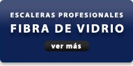 ESCALERAS PROFESIONALES DE FIBRA DE VIDRIO
